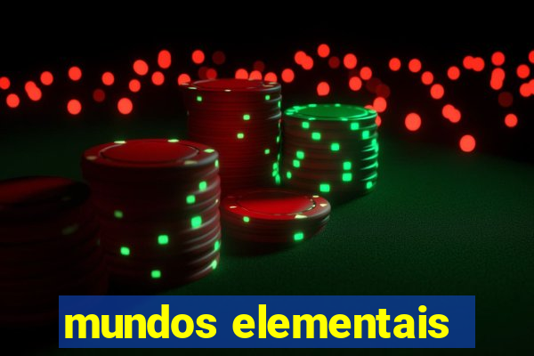 mundos elementais